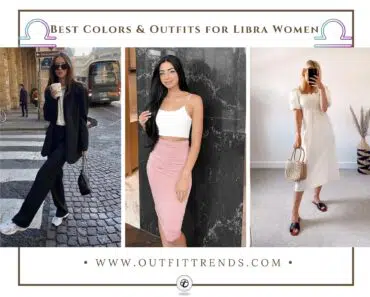 20 Best Outfits for Libra Women to Have in Their Wardrobes