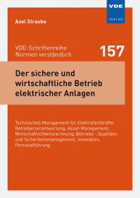 Der sichere und wirtschaftliche Betrieb elektrischer Anlagen