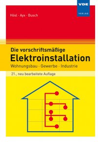 Die vorschriftsmäßige Elektroinstallation