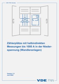 Zählerplätze mit halbindirekten Messungen bis 1000 A in der Niederspannung