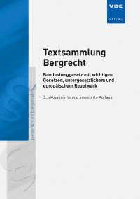 Textsammlung Bergrecht