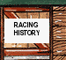 History
                            of Racing