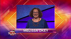 [Jeopardy! 2019 Teachers Tournament - Melissa Okey]