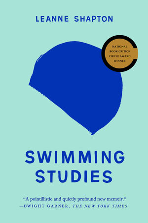 Swimming Studies by Leanne Shapton