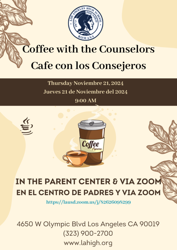 Coffee with the Counselors / Cafe con los Consejeros // Thursday Noviembre 21, 2024 / Jueves 21 de Noviembre del 2024 9:00 AM // Featured Photo