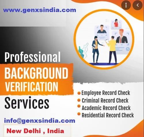 Background Verification Agency In India in Delhi, Genxs India Dot Com | ID:  23608467973