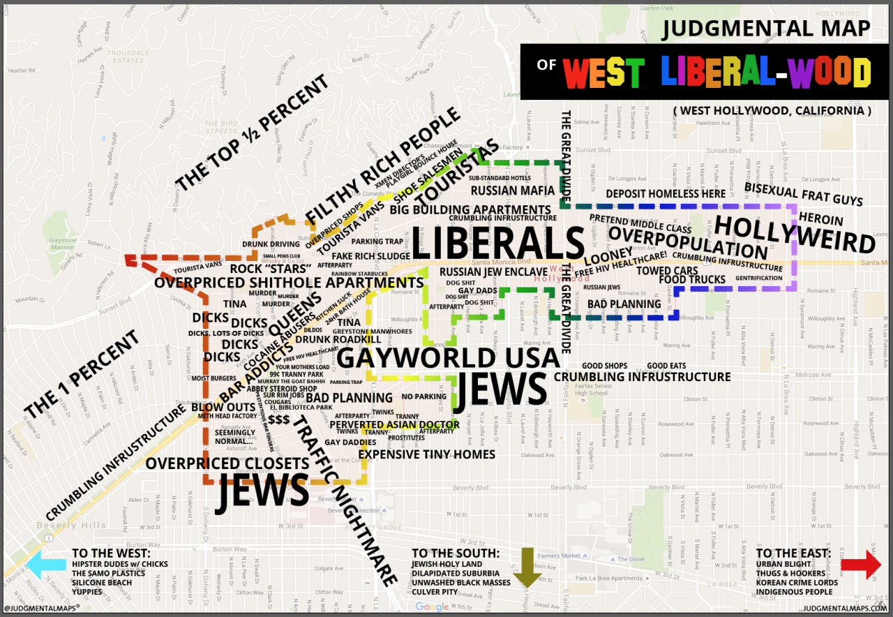 West Hollywood, CA
by Anonymous
Copr. 2015 Judgmental Maps. All Rights Reserved.