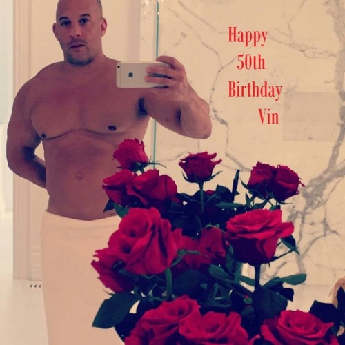 Happy 50th Birthday Vin. Hope you have a fantastic day with your family & friends. xXx