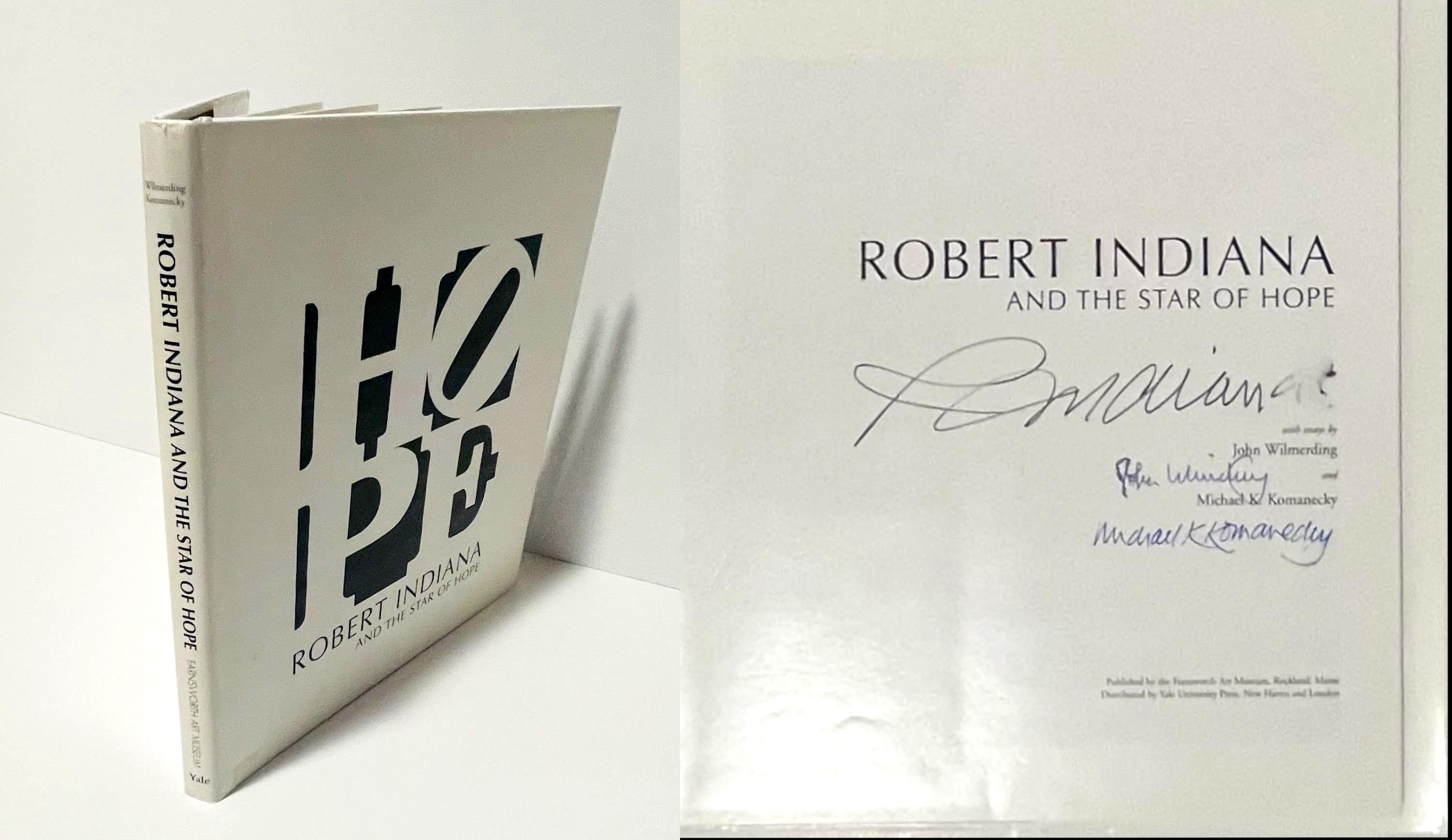 Monograph: Robert Indiana and the Star of Hope (SIGNED by artist and 2 writers)