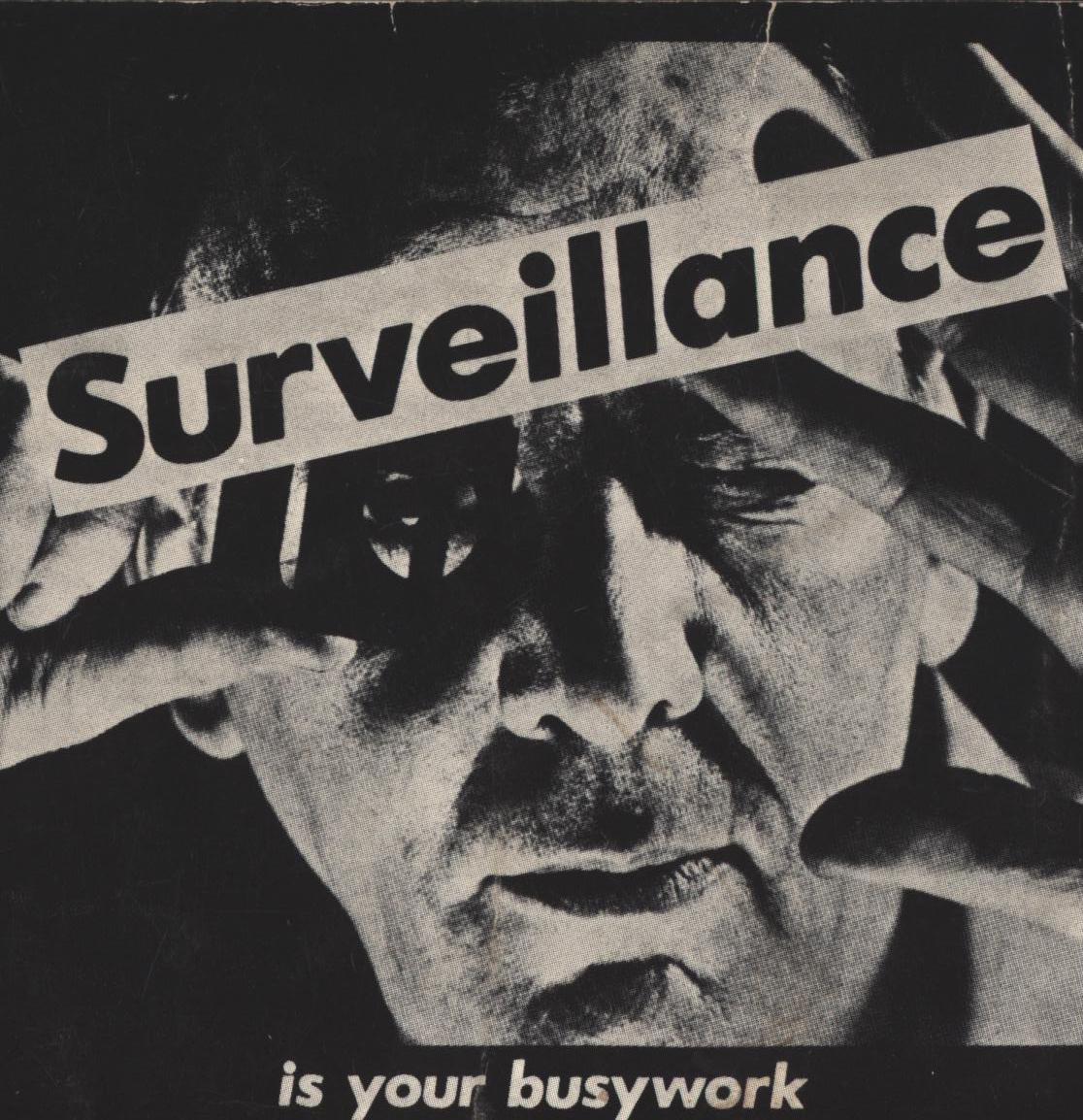 Barbara Kruger Annina Nosei 1984 (Kruger Surveillance is your Busy Work)