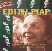 Edith Piaf – Les Chansons Éternelles