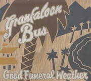 Granfaloon Bus cd  Good Funeral Weather indie super