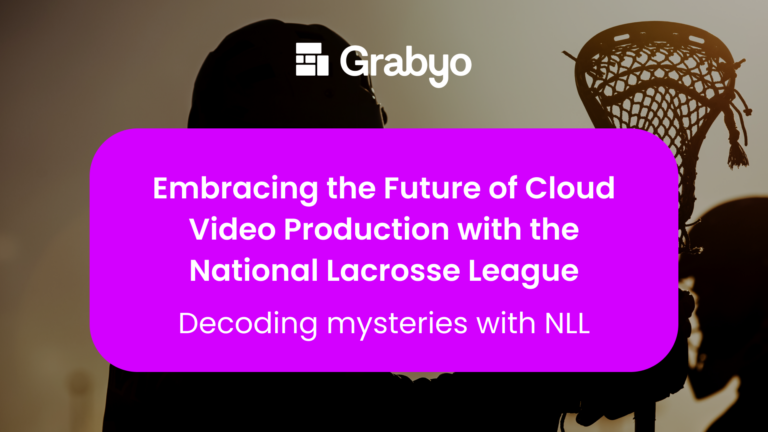 Embracing the Future of Cloud Video Production with the National Lacrosse League