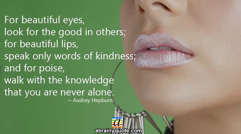 Audrey Hepburn on Beautiful Lips, Eyes and Poise