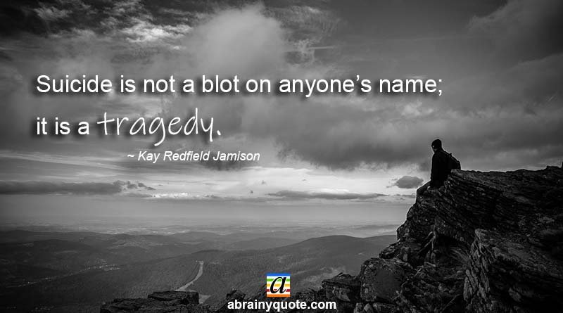 Kay Redfield Jamison Quotes on Suicide