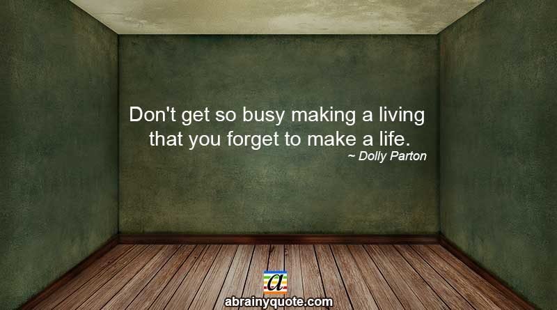 Dolly Parton Quotes on Making a Living