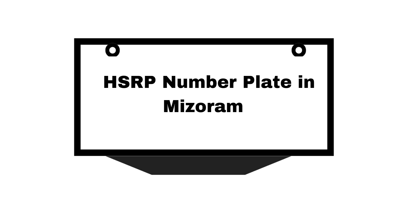 HSRP Number Plate in Mizoram