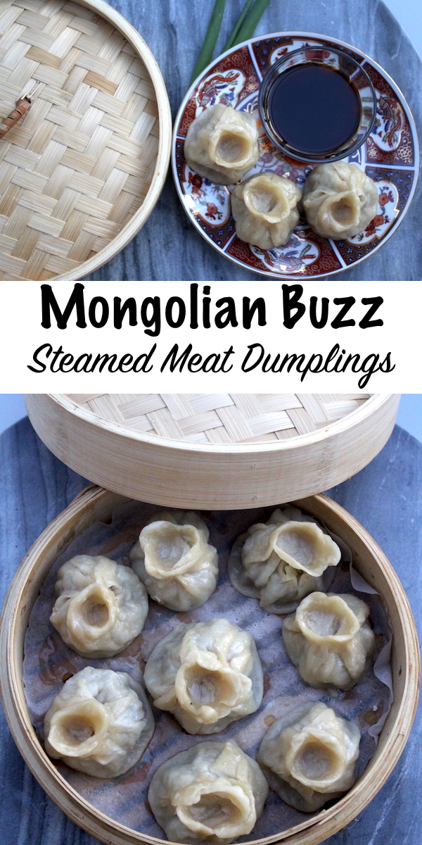 Mongolian Buuz ~ Steamed Meat Dumplings