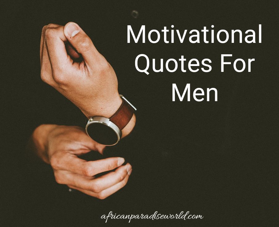 Motivational Quotes For Men