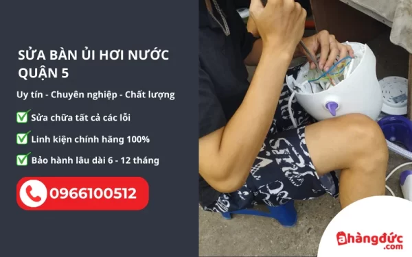 Sửa bàn ủi hơi nước quận 5