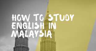 How to Study English in Malaysia in 2020