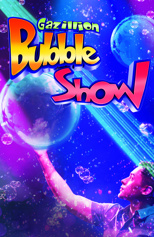 Gazillion Bubble Show