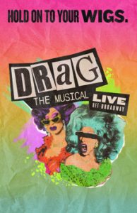 Drag: The Musical