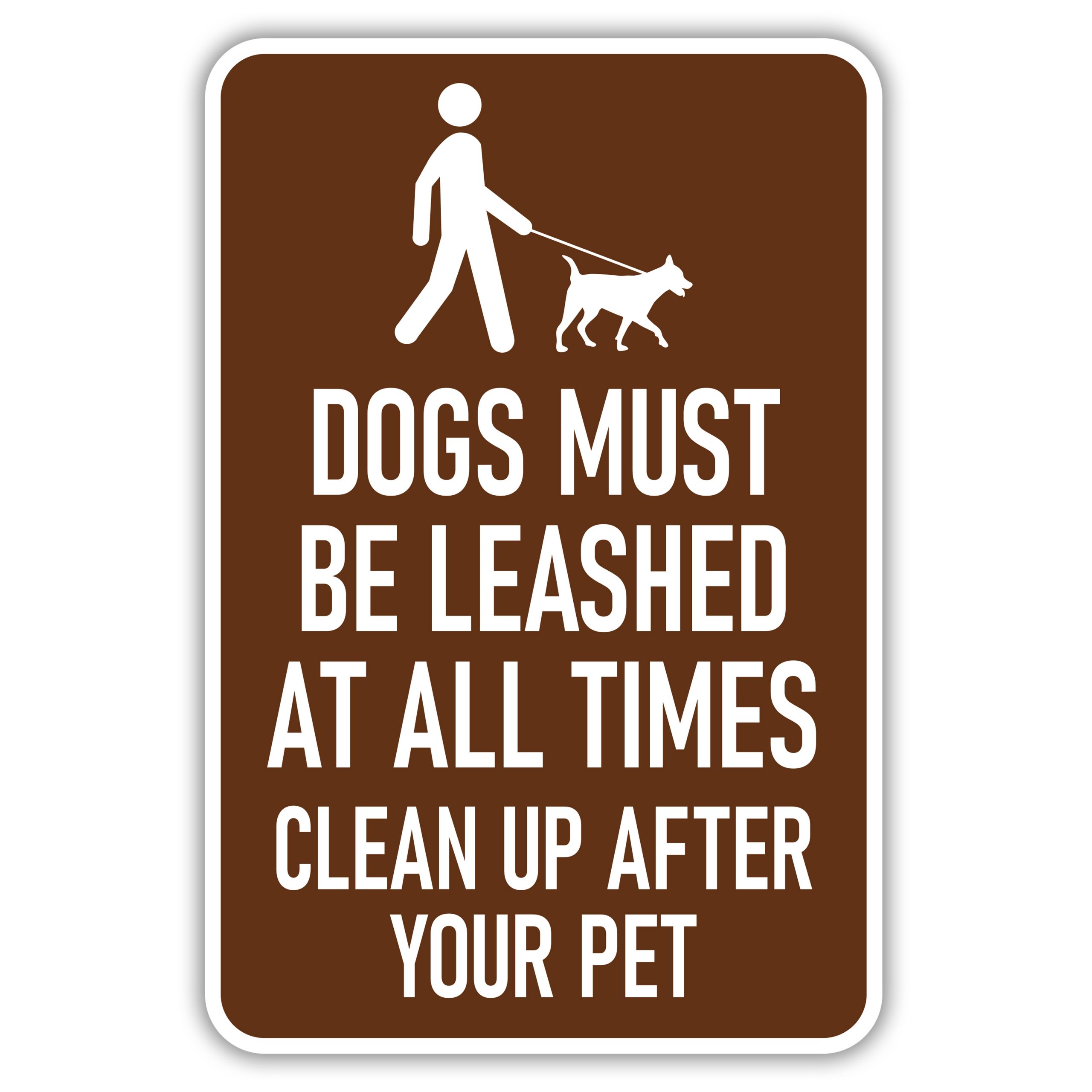 DOGS MUST BE LEASHED AT ALL TIME - American Sign Company