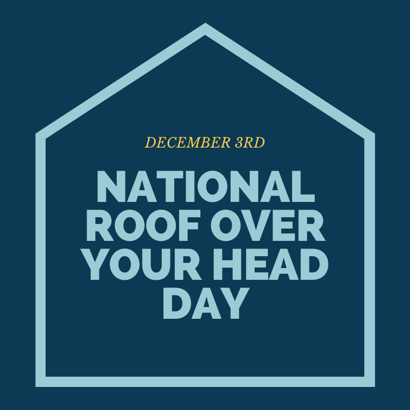 National Roof Over Your Head Day