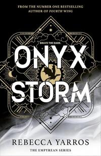 Fourth Wing 3 - Onyx Storm