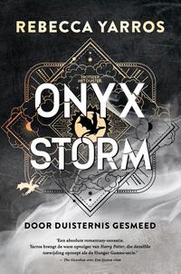 Fourth Wing 3 - Door Duisternis Gesmeed (Onyx Storm)