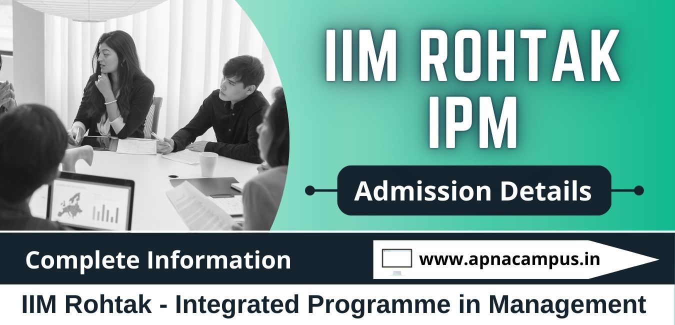 IIM Rohtak IPM 2024