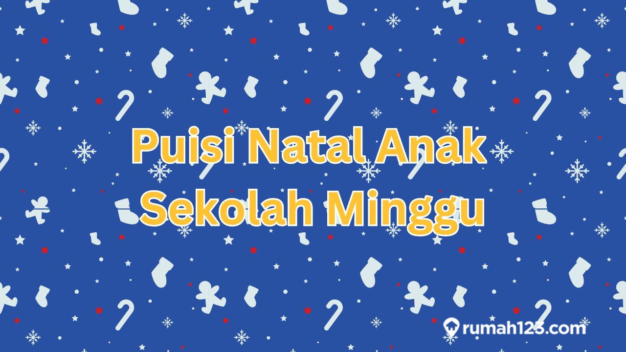 15 Puisi Natal Anak Sekolah Minggu yang Singkat dan Ceria. Yuk, Baca Bersama!