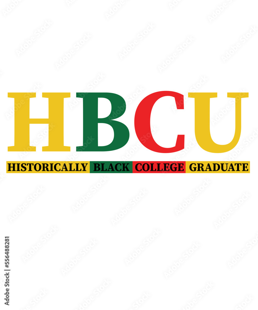 Vecteur Stock HBCU Black History Month Schools Matter svg, i am black ...