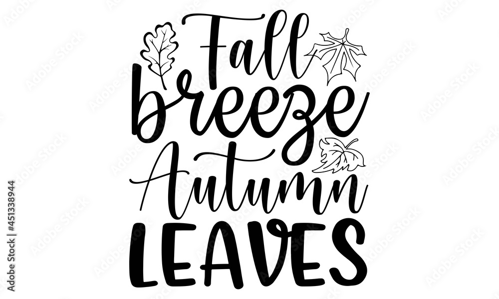 FotoMural Fall breeze autumn leaves SVG, fall svg, happy fall svg, fall ...