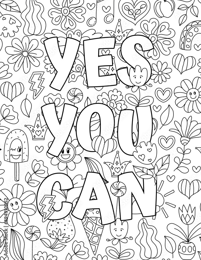 Yes You Can. Cute coloring pages for kids and adults. Motivational ...