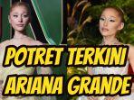 Potret-terkini-Ariana-Grande-yang-tertatih-tatih.jpg