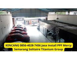 Jasa Install PPF Mercy  Solitaire Titanium Group - Semarang