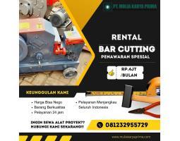 Jasa Rental Sewa Bar Cutter - Salatiga