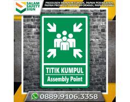 Produsen Rambu Assembly Point - Sidoarjo