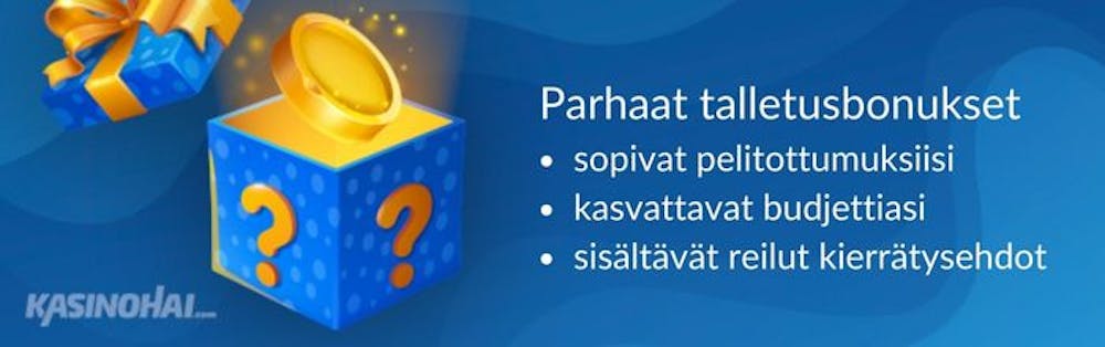 Parhaat talletusbonukset sopivat pelitottumuksiisi, kasvattavat budjettiasi ja sisältävät reilut kierrätysehdot