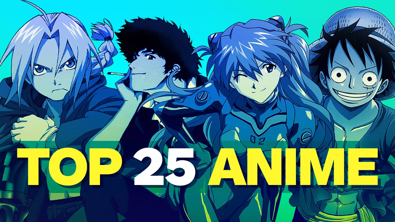 Top 25 Best Anime Series of All Time  IGN