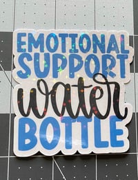 Image 4 of Emotional Support Water Bottle sticker