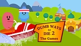 Dumb Ways to Die 2: The Games