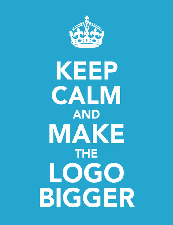 keep calm and make the logo bigger