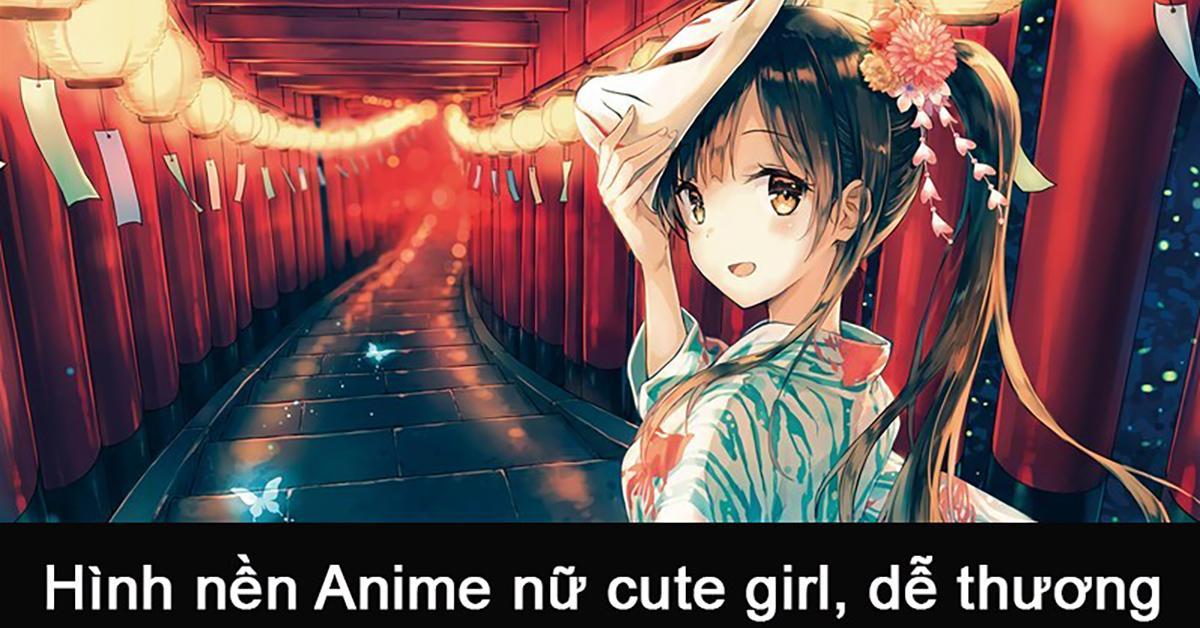 Tổng hợp 500 Anime girl cute background dễ thương và cuốn hút