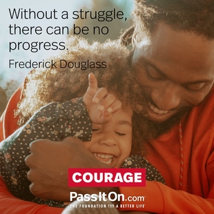 Without a struggle, there can be no progress. #<Author:0x00007fc4780adc48>