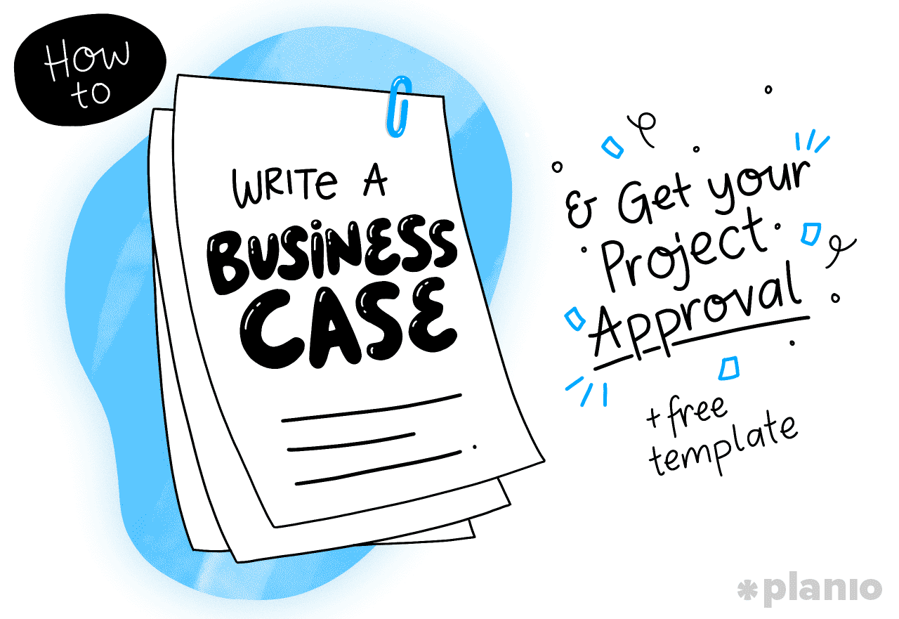 How To Write a Business Case | Planio