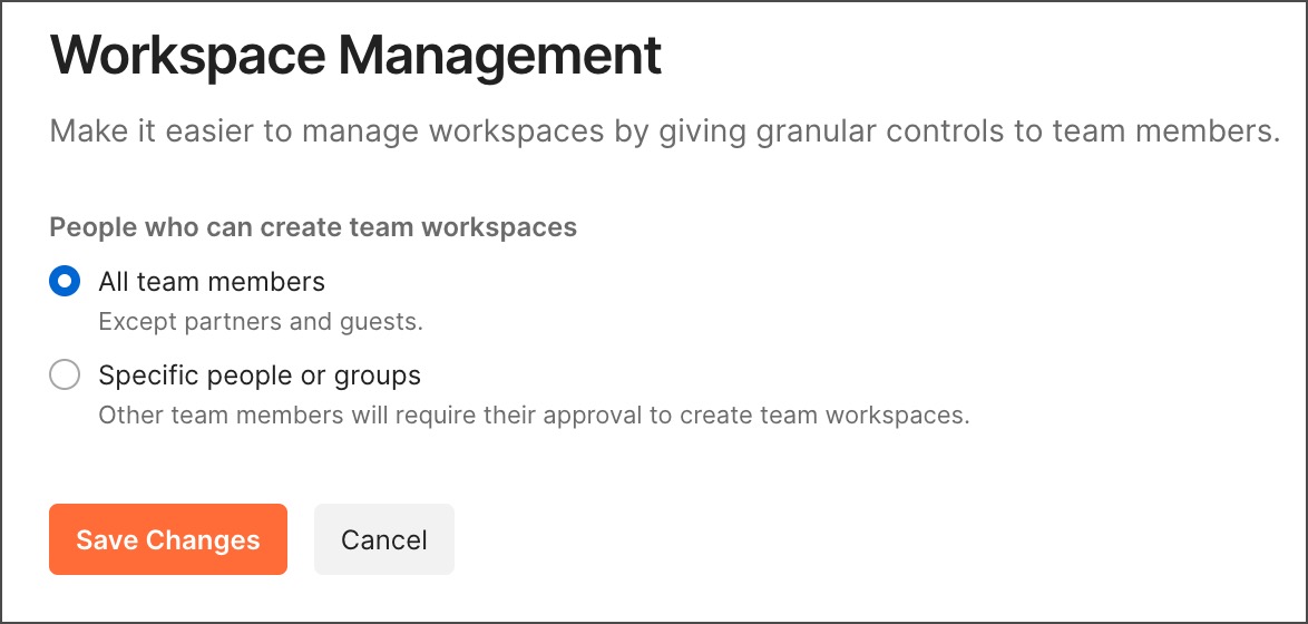 All team members can create team workspaces