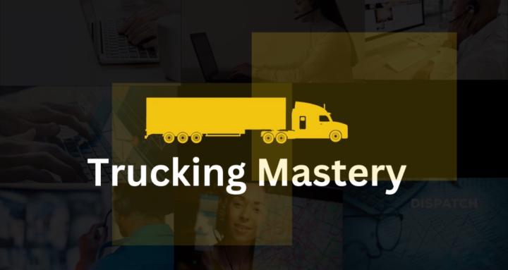 Trucking Mastery